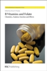 Image for B vitamins and folate  : chemistry, analysis, function and effects