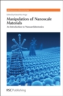 Image for Manipulation of nanoscale materials  : an introduction to nanoarchitectonics