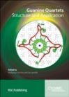 Image for Guanine Quartets : Structure and Application