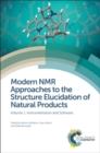 Image for Modern NMR approaches to the structure elucidation of natural products.: (Instrumentation and software) : Volume 1,