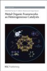 Image for Metal organic frameworks as heterogeneous catalysts
