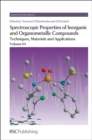 Image for Spectroscopic properties of inorganic and organometallic compounds  : techniques, materials and applicationsVolume 44