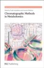 Image for Chromatographic methods in metabolomics
