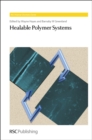 Image for Healable polymer systems