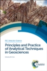 Image for Principles and Practice of Analytical Techniques in Geosciences