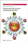 Image for Supramolecular Systems in Biomedical Fields