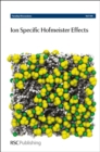 Image for Ion specific Hofmeister effects