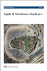 Image for Lipids and Membrane Biophysics
