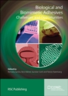 Image for Biological and biomimetic adhesives: challenges and opportunities