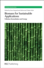 Image for Biomass for sustainable applications: pollution remediation and energy : no. 25
