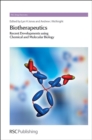 Image for Biotherapeutics: recent developments using chemical and molecular biology