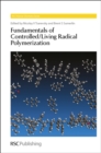 Image for Fundamentals of controlled/living radical polymerization