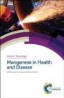 Image for Manganese in Health and Disease