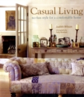 Image for Casual living  : no-fuss style for a comfortable home