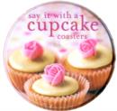 Image for Say it with a Cupcake Coasters