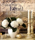 Image for All in the detail  : over 400 finishing touches that make a house a home