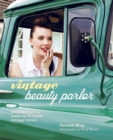 Image for Vintage beauty parlor  : flawless hair &amp; make-up in iconic vintage styles