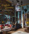 Image for English eccentric  : a celebration of imaginative, intriguing and stylish interiors