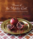 Image for Flavors of the Middle East : Recipes and stories from the ancient lands