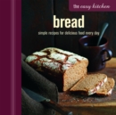Image for Bread  : simple recipes for delicious food every day
