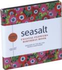 Image for Seasalt: Coastal Flowers Birthday Book