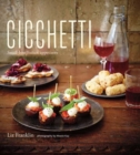 Image for Cicchetti  : small-bite Italian appetizers