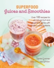 Image for Superfood Juices and Smoothies