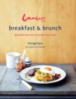 Image for Breakfast &amp; brunch  : relaxed recipes to start each day