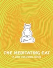 Image for The Meditating Cat : A Zen Coloring Book