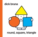 Image for Round, square, triangle