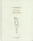Image for Turner&#39;s secret sketches