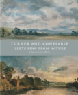Image for Turner and Constable  : sketching from nature