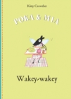 Image for Poka and Mia: Wakey-wakey