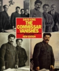 Image for The Commissar vanishes  : the falsification of photographs and art