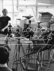 Image for London art schools  : reforming the art world, 1960 to now