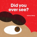 Image for Did You Ever See?