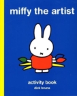 Image for Miffy the artist  : activity book