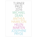 Image for Turner Prize 2016  : Michael Dean, Anthea Hamilton, Helen Marten, Josephine Pryde
