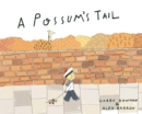 Image for A Possum&#39;s Tail