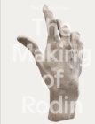 Image for The Making of Rodin