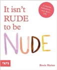 Image for It isn't rude to be nude