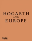 Image for Hogarth and Europe