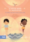 Image for A Little Guide to Meditation