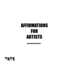 Image for Art is for Everyone : Affirmations from Tate and Yinka Ilori