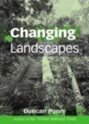 Image for Changing landscapes: the development of the International Tropical Timber Organization and its influence on tropical rainforest management