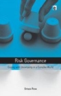 Image for Risk governance: coping with uncertainty in a complex world