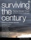 Image for Surviving the century: facing climate chaos and other global challenges