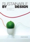 Image for Sustainable by design: explorations in theory and practice