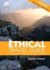 Image for The ethical travel guide: your passport to exciting alternative holidays