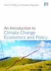 Image for An introduction to climate change economics and policy